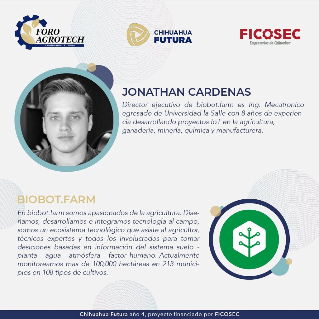 Foro AgroTech Chihuahua Futura Ficosec Jonathan Cardenas Biobot.Farm
