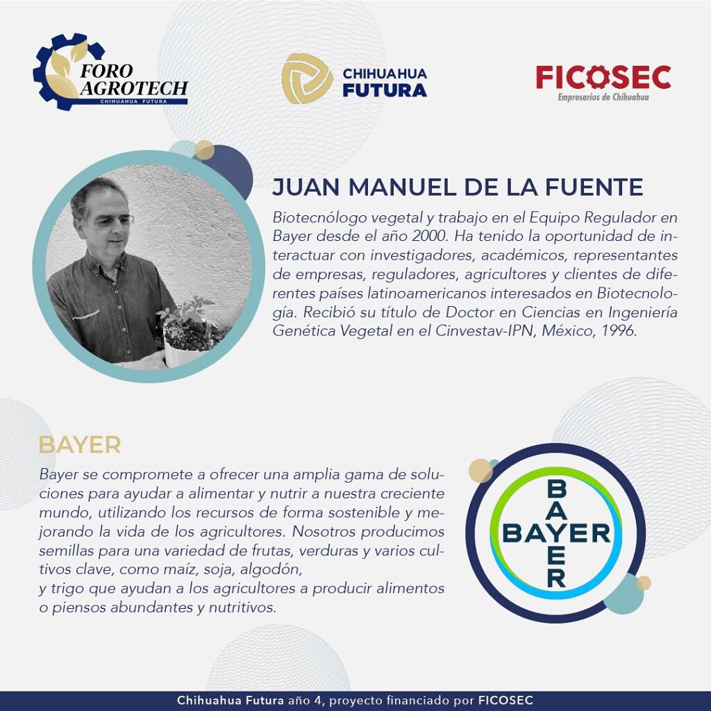 Foro AgroTech Chihuahua Futura Ficosec Juan Manuel de la Fuente Bayer