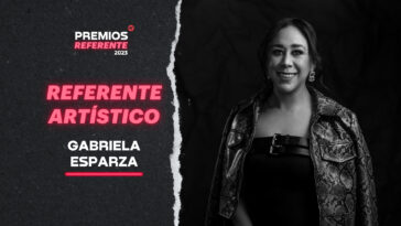 Referente Artístico Gabriela Esparza Premios Referente 2023