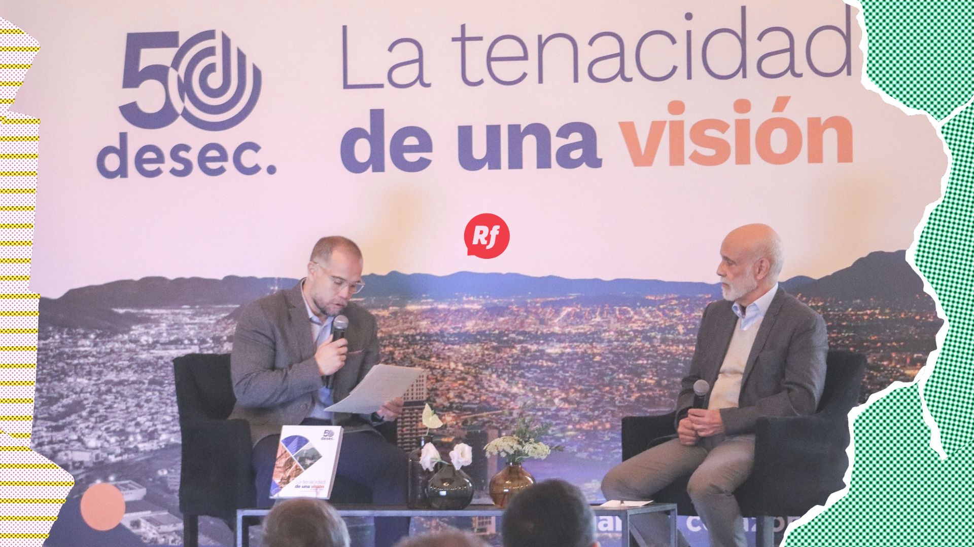 50 años de DESEC: Impulso económico y competitividad en Chihuahua