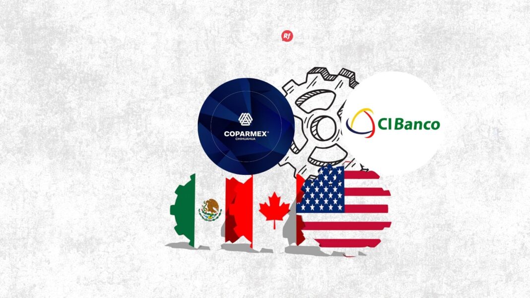 COPARMEX, foro T-MEC en Ciudad Juárez y cierre de CIBanco; líderes empresariales y gobierno protegen ahorros y promueven desarrollo en Chihuahua.