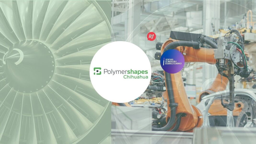Nueva planta de Polymershapes en el Parque Industrial Saucito en Chihuahua, enfocada en fortalecer la cadena de suministro para industrias automotriz y aeroespacial