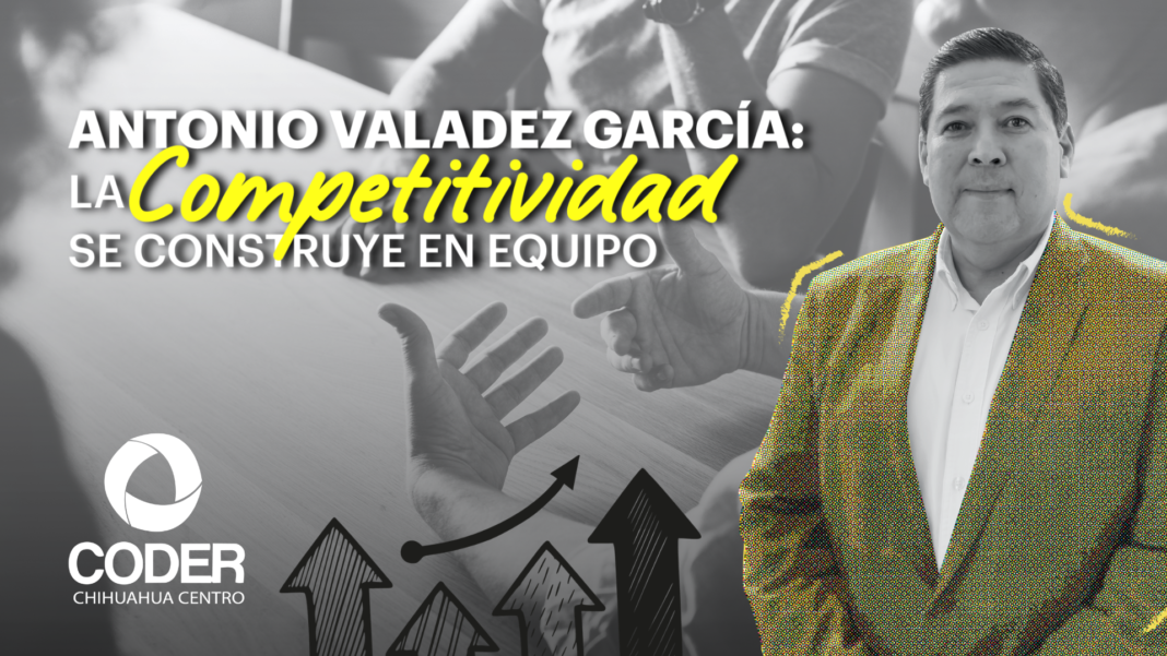 Antonio Valadez García: La competitividad, se construye en equipo Antonio Valadez García, presidente de CODER, durante entrevista sobre competitividad y desarrollo de Chihuahua.