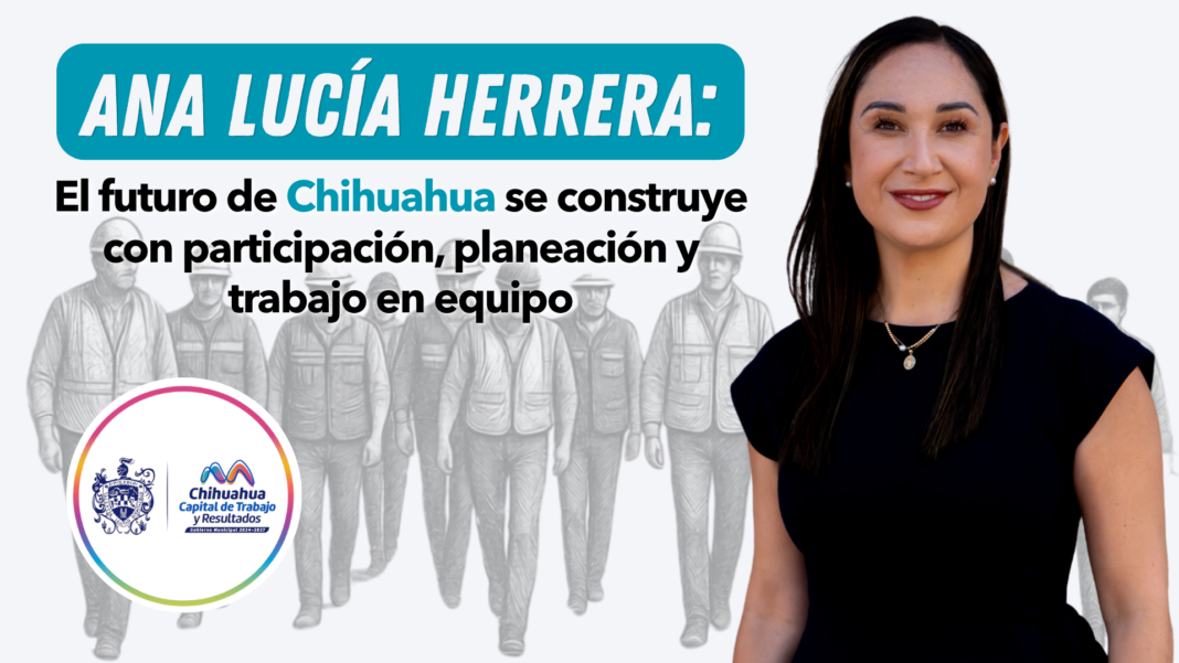 Ana Lucía Herrera: El futuro de Chihuahua se construye con participación, planeación y trabajo en equipo Ana Lucía Herrera Navarro durante entrevista sobre desarrollo, planeación y participación ciudadana en Chihuahua capital.