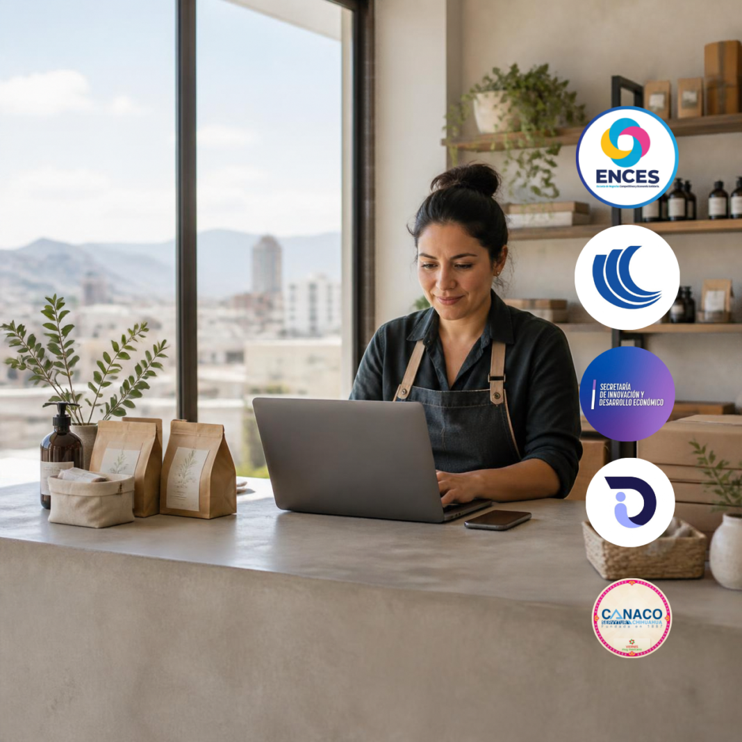 Capacitación para pequeños negocios de Chihuahua en herramientas de digitalización y estrategias digitales.