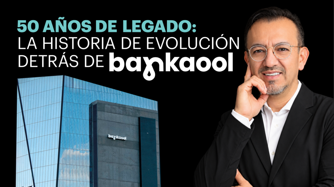 50 años de legado: La historia de evolución detrás de Bankaool Bankaool celebra 50 años de historia y evolución bancaria